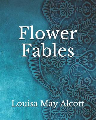 Flower Fables
