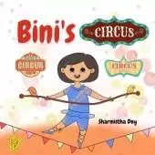 Bini's Circus: Easy To Read - Beginner Readers Picture Book - 1 to 5 yrs (Level 1)