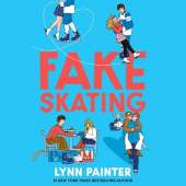 Fake Skating: From the no. 1 bestselling author of Better than the Movies