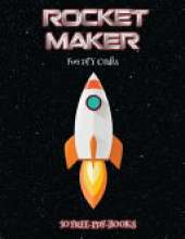 Fun DIY Crafts (Rocket Maker): Make your own rockets using cut and paste. This book comes with collection of downloadable PDF books that will help your child make an excellent start to his/her education.