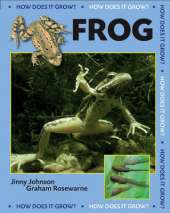 How Does it Grow?: Frog