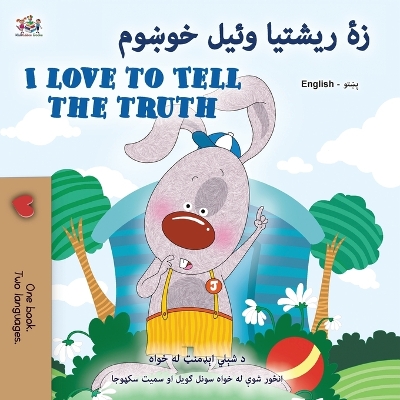 I Love to Tell the Truth (Pashto English Bilingual Children's Book)