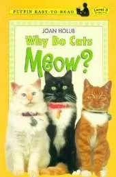 Why Do Cats Meow?