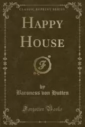 Happy House (Classic Reprint)