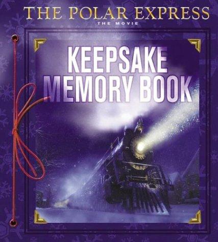 The Polar Express the Movie: Keepsake Memory Book