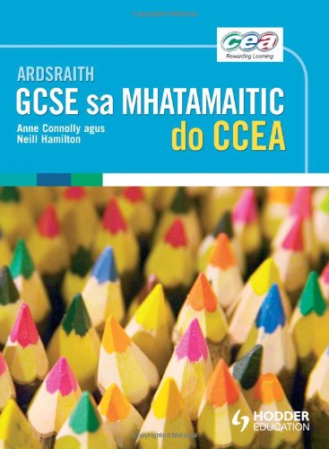 CCEA Higher GCSE Mathematics - Irish Language Edition