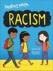 Dealing With...: Racism