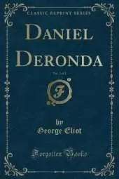 Daniel Deronda, Vol. 2 of 2 (Classic Reprint)