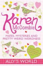 Mates, Mysteries and Pretty Weird Weirdness