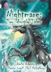 Nightmare: Two Ghostly Tales: Band 17/Diamond