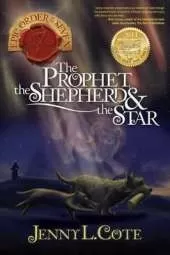 The Prophet, the Shepherd and the Star: Volume 3