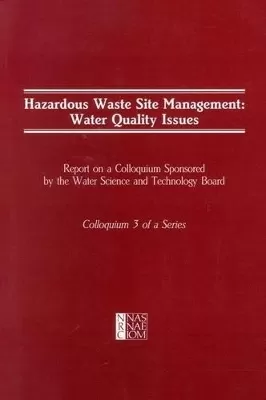 Hazardous Waste Site Management: Water Quality Issues