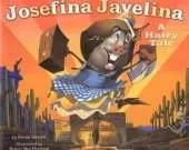 Josefina Javelina: A Hairy Tale