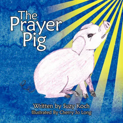The Prayer Pig