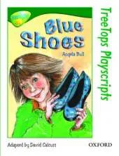 Oxford Reading Tree: Level 12: Treetops Playscripts: Blue Shoes