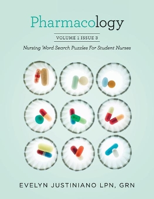 Pharmacology: Nursing Word Search Puzzles For Student Nurses