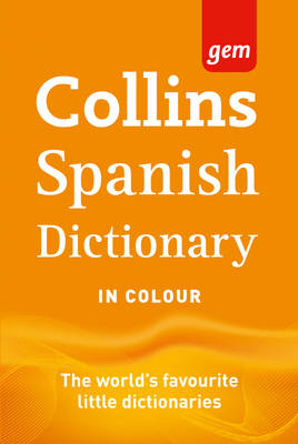 Collins Gem Spanish Dictionary [Ninth Edition]