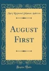 August First (Classic Reprint)