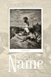 In His Name: Volume Ivd