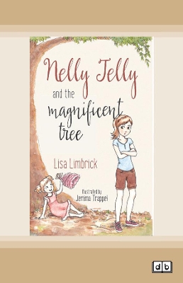 Nelly Jelly and the Magificent Tree