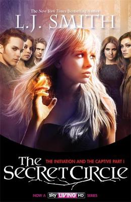 The Secret Circle: The Initiation and The Captive Part 1: Bind-Up 1, TV Tie In