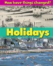 How Have Things Changed: Holidays
