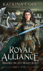 Royal Alliance: Part 2