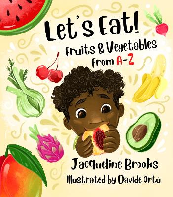 Let's Eat: Fruits and Vegetables from AZ