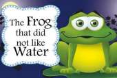 Frog That Did Not Like Water