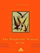 The Wonderful Wizard of Oz: Introduction by Frank L. Baum
