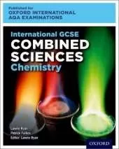 International GCSE Combined Sciences Chemistry for Oxford International AQA Examinations