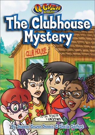 The Clubhouse Mystery