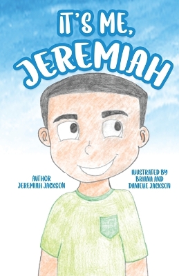It's Me, Jeremiah