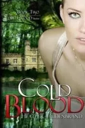 Cold Blood: Book 2 in the Dirty Blood series