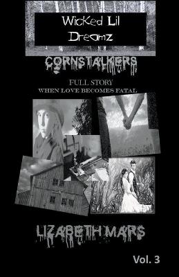 Wicked Lil Dreamz Volume Three