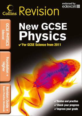 Edexcel GCSE Physics: Revision Guide and Exam Practice Workbook
