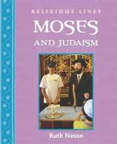 Religious Lives: Moses and Judaism