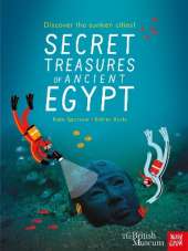 British Museum: Secret Treasures of Ancient Egypt: Discover the Sunken Cities