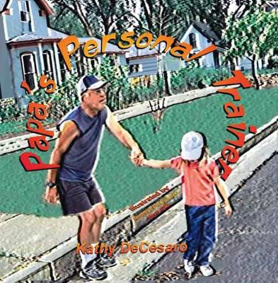 Papa's Personal Trainer