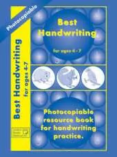 Best Handwriting for Ages 4-7: Photocopiable Resource Book for Handwriting Practice