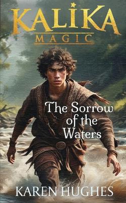 The Sorrow of the Waters