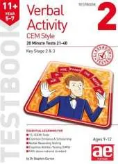 11+ Verbal Activity Year 5-7 CEM Style Testbook 2: 20 Minute Tests 21-40