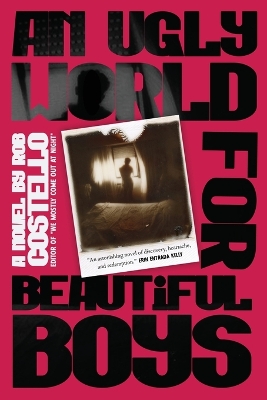 An Ugly World for Beautiful Boys
