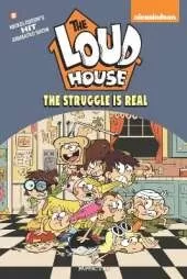 The Loud House Vol. 7: The Struggle is Real