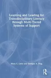 Learning and Leading for Transdisciplinary Literacy through Multi-Tiered Systems of Support