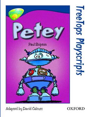 Oxford Reading Tree: Level 14: TreeTops Playscripts: Petey (Pack of 6 copies)
