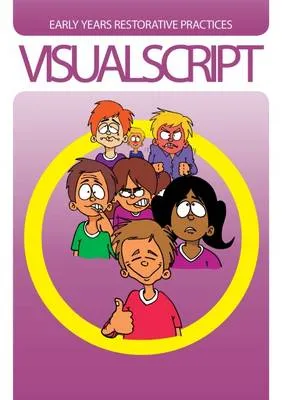 Restorative Practices in the Early Years: Visual Scripts