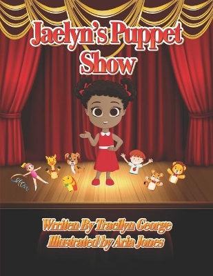 Jaelyn's Puppet Show