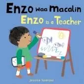 Enzo waa macalin / Enzo is a Teacher (Somali Bilingual Edition)