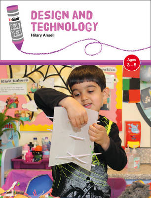 Design and Technology: Ages 3-5